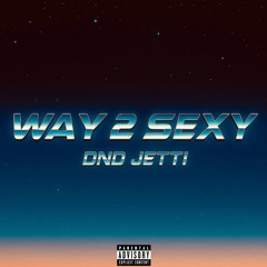 Way 2 Sexy