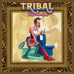 Tribal Para Encerar