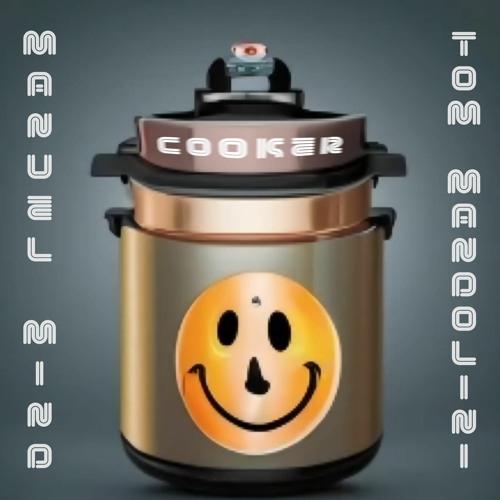 Manuel Mind & Tom Mandolini - Cooker