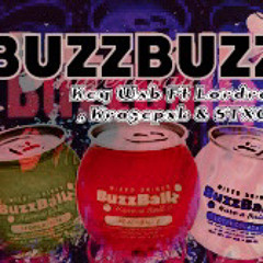 Buzz Buzz Ft Lordremy, Krazepxk & STXCKZ