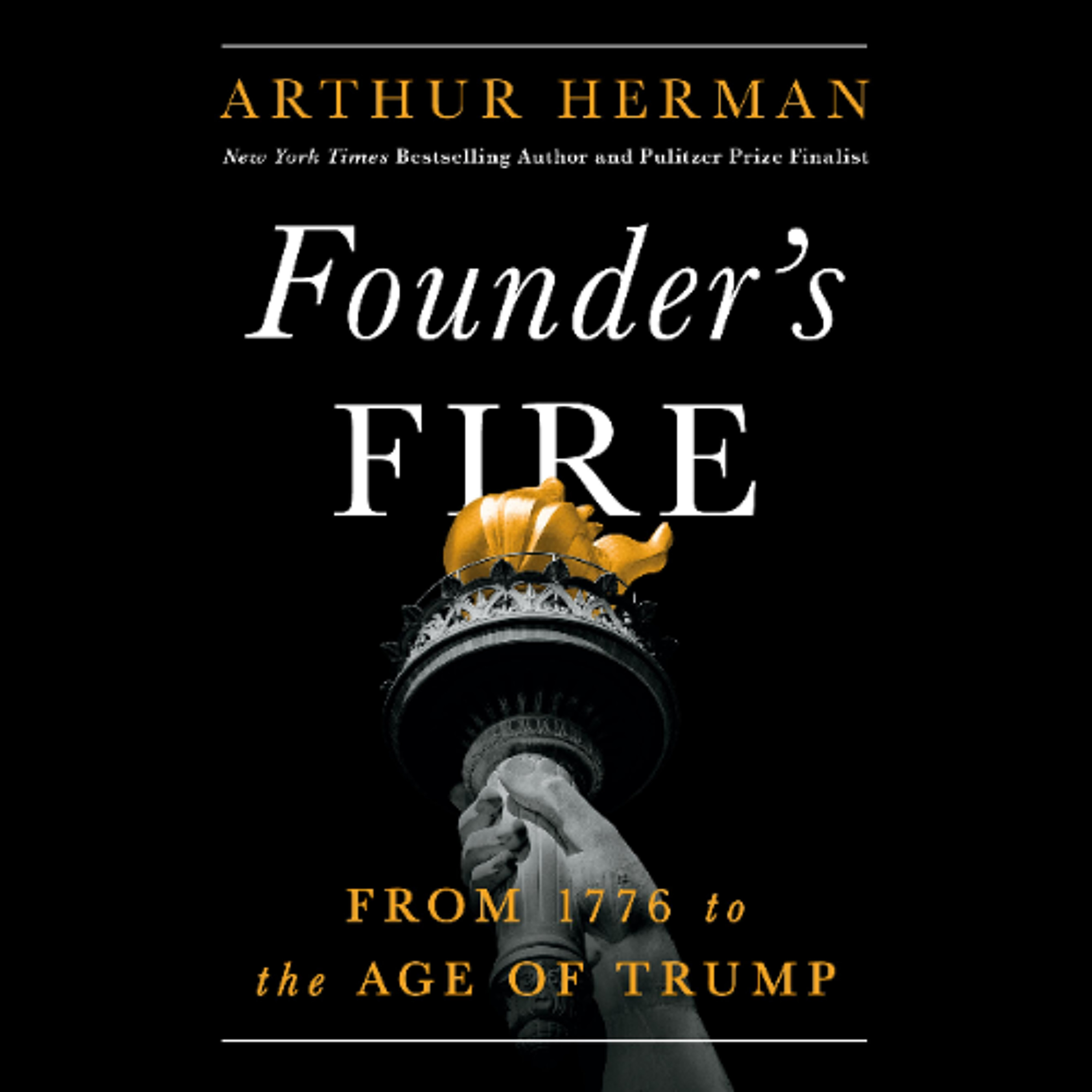Founder’s Fire by Arthur Herman Read by Rob Reider episode artwork