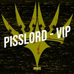 PISSLORD VIP