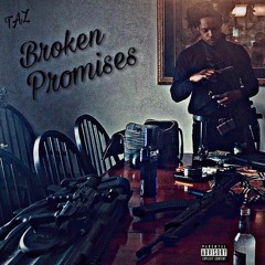 Taz-Broken Promises