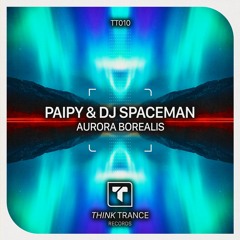 Paipy & DJ Spaceman - Aurora Borealis