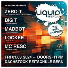 DJ Lockee & MC Resc @ LIQUID SESSION The Final Chapter 01.03.2024