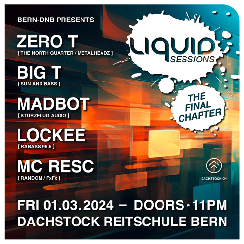 DJ Lockee & MC Resc @ LIQUID SESSION The Final Chapter 01.03.2024