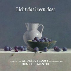 [VIEW] EBOOK EPUB KINDLE PDF Licht dat leven doet by  Andre F. Troost &  Henk Helmantel 📮