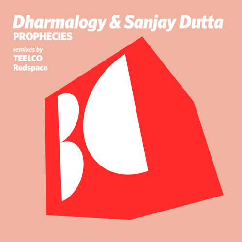 Dharmalogy & Sanjay Dutta - Prophecies (TEELCO Remix)