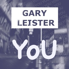 Gary Leister - You (Original Mix)
