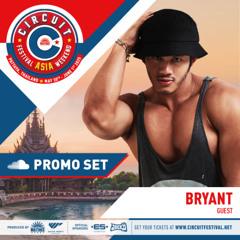 Bryant - Circuit Festival Asia 2025