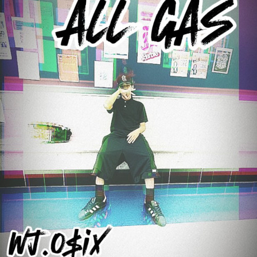 wj.o$ix-All Gas