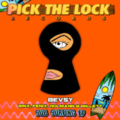 BEVSY FT GINX, FENIX, HOLMANN & MILLETT - SUB SURFING EP - FEB 7TH