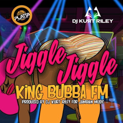King Bubba FM - Jiggle Jiggle (Party Remix)