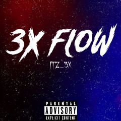 3x Flow