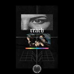 reach [FUXWITHIT Premiere]