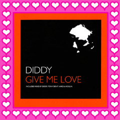 Diddy - Give Me Love (Amos & Koglin Mix)