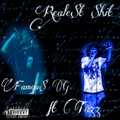 realest shit famous g ft tazz.mp3