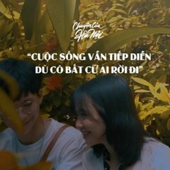 [CCHN] Radio tâm sự #1: Cuộc sống vẫn tiếp diễn dù có bất cứ ai rời đi