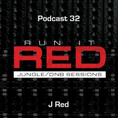 J Red - RiR Podcast 32