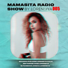 Mamasita radio show 005