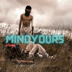 Jr Emoew - Mind Yours
