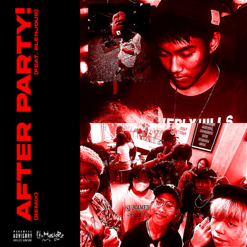 After Party!+ (Remix) ft.plenjdub