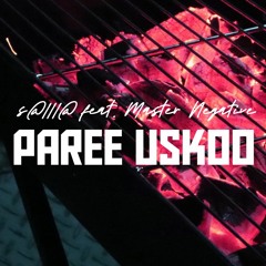 s@lll@ feat. Master Negative - Paree uskoo