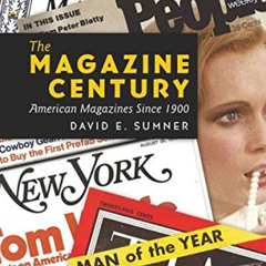 View EBOOK 🖊️ The Magazine Century: American Magazines Since 1900 (Mediating America