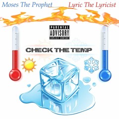 Check The Temp Ft Lyric The Lyricist