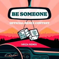 KVSH, Schillist, Ray X Ben - Be Someone (Ariza Remix)