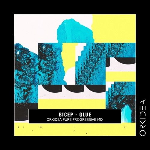 Bicep - Glue (Orkidea Pure Progressive Remix)