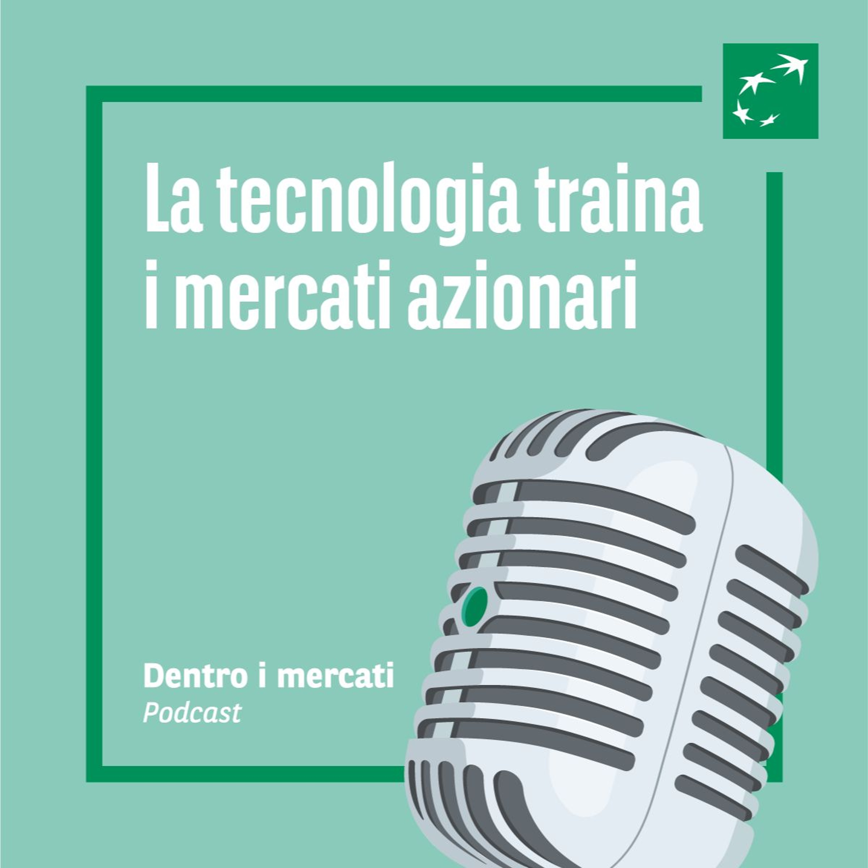 Dentro i mercati: la tecnologia traina i mercati azionari episode artwork