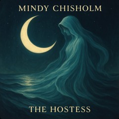 Mindy Chisholm - The Hostess