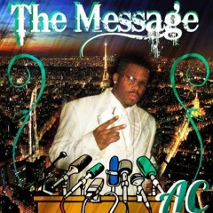 A.C "We DoN't FoNk ArOuNd" from the album The Message Copyrights 2010