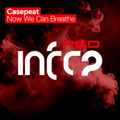 Casepeat - Now We Can Breathe