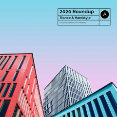 2020 Roundup (Trance, Hardstyle & more)