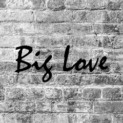 Big Love