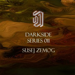 Susej Zemog | Darkside Series #011 (Vinyl Set)