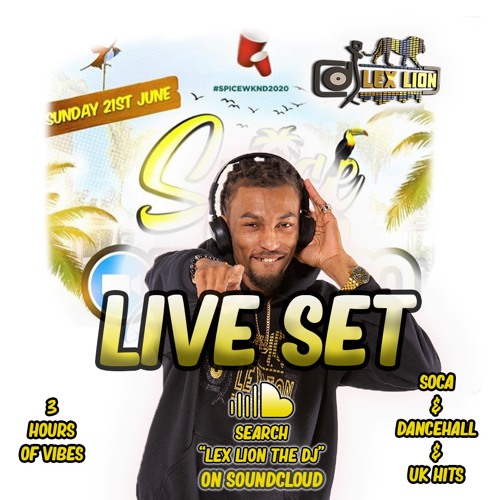 Lex Lion Live @SpiceWknd Zoom Party 21:06:2020