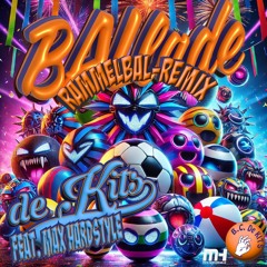 BC De Kits - BALlade (Hardstyle Rammelbal Remix)