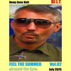 Feel the Summer Vol.02:Around the Sun,by DJ LUTHER TAYLOR