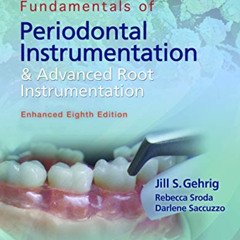 ACCESS KINDLE 💏 Fundamentals of Periodontal Instrumentation and Advanced Root Instru