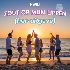 Zout Op Mijn Lippen (her-uitgave)