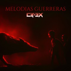 Melodias Guerreras