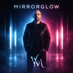 Mirrorglow