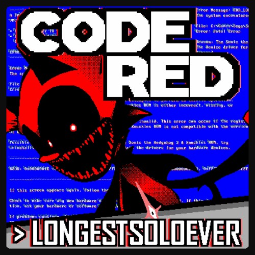 Code Red (Fatal Error EXE Song) - LongestSoloEver