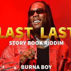 Burna Boy - Last Last Dj Lub's Remix (Story Book Riddim) FREE DOWNLOAD