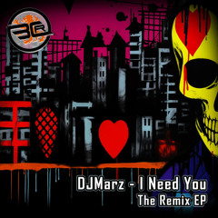 DJMarz - I Need You (Halley Seidel Remix)