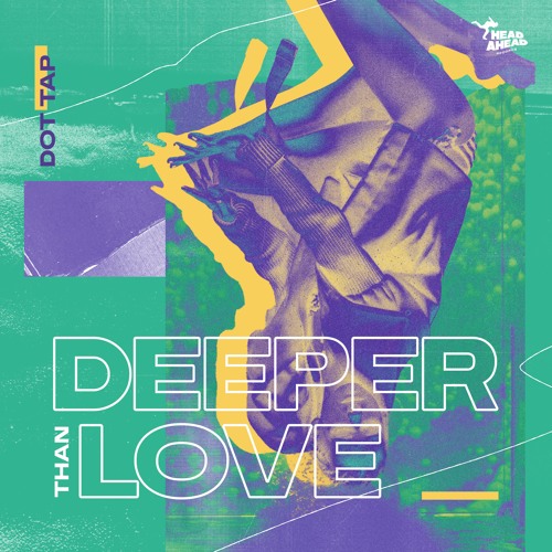 Dot Tap - Deeper Than Love (Original Mix)
