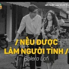 Nếu Được Làm Người Tình - (Lofi Ver.)  Đạt Long Vinh ~